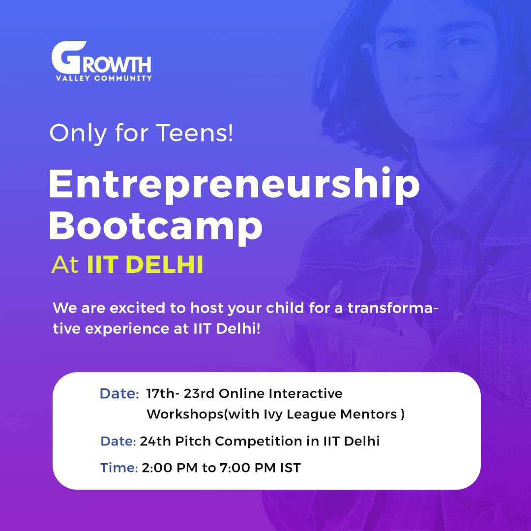 Entrepreneurship Bootcamp for Teens at IIT Delhi